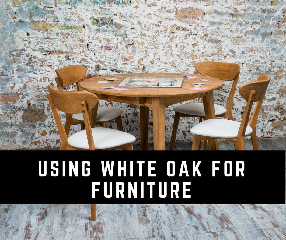 What is oak wood and why is it used for furniture? - Rustic Furniture Outlet