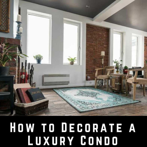 How to Decorate a Luxury Condo using Rustic Furniture