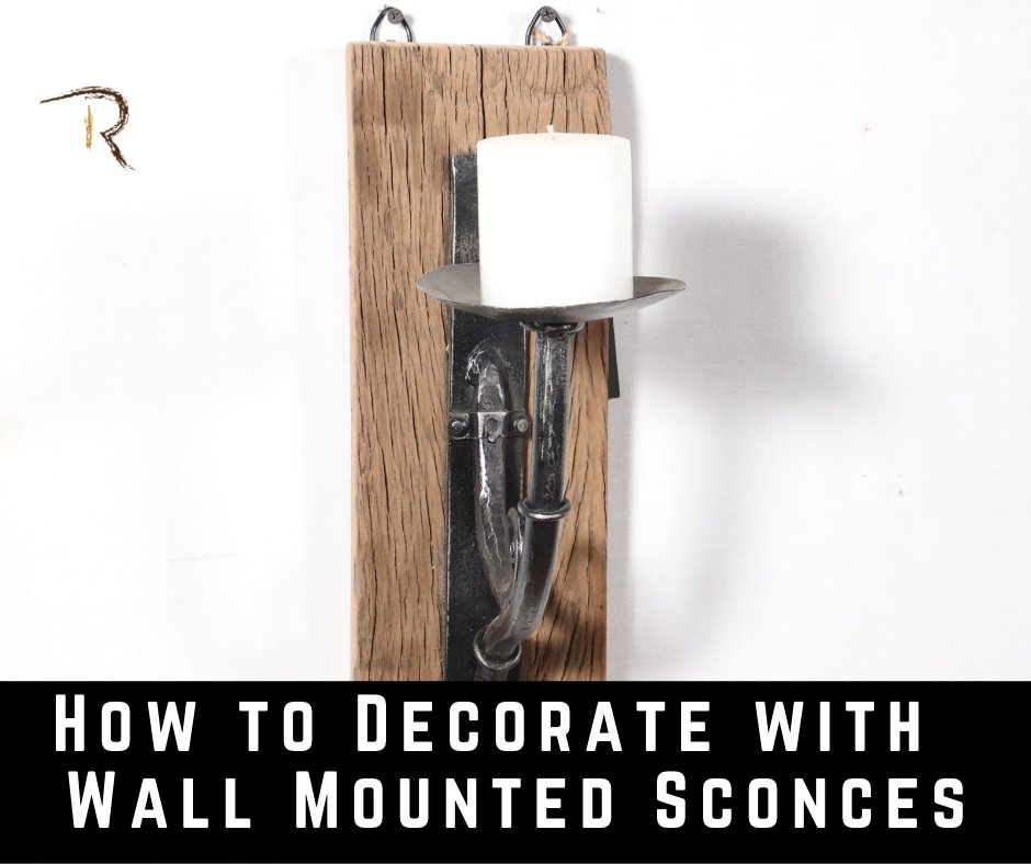 How to Decorate with Industrial Wall Mounted Sconces - Rustic Furniture Outlet