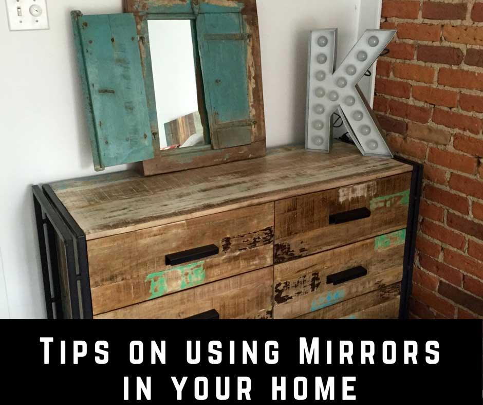 How to use mirrors in your rooms - Rustic Furniture Outlet